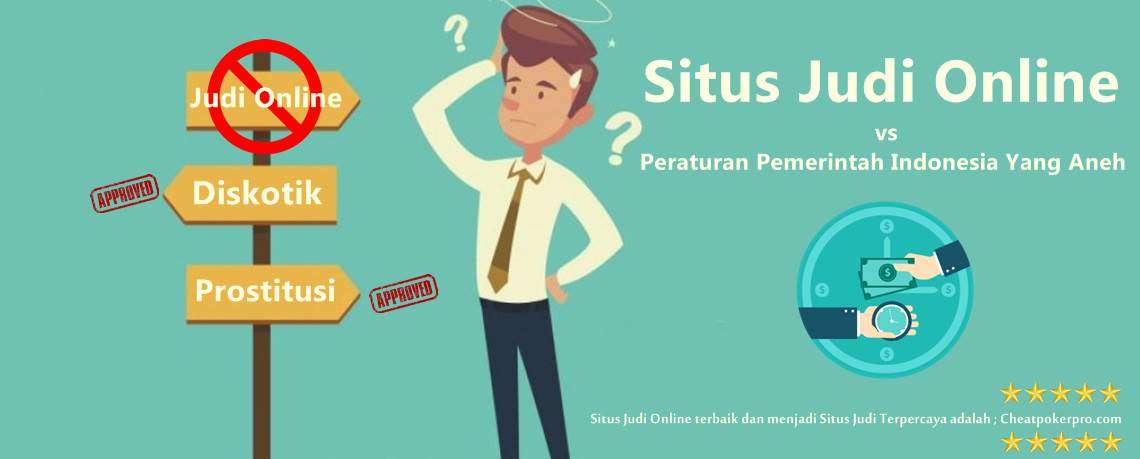 Situs Judi Online vs Peraturan Pemerintah Indonesia